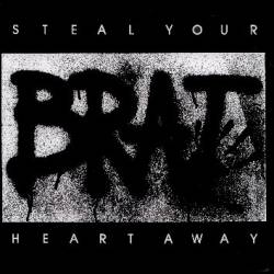 Brat : Steal Your Heart Away